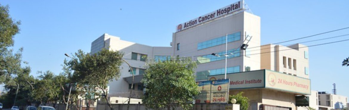 Action Cancer Hospital, New Delhi, Delhi NCR