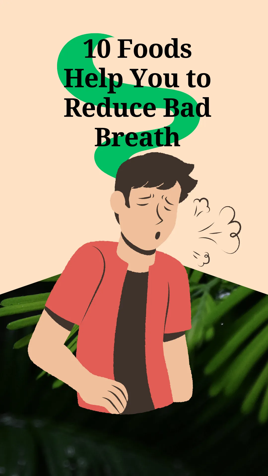 10 Foods Help You to Reduce Bad Breath