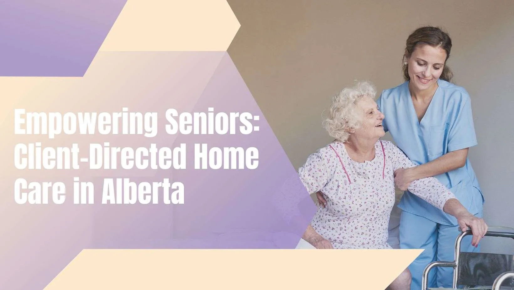 Empowering Seniors: Client-Directed Home Care in Alberta